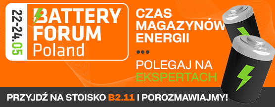 Do zobaczenia na Battery Forum Poland w Nadarzynie